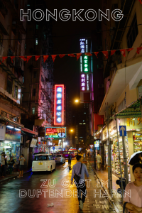 Hongkong ist die glitzernde Metropole an der Südküste Chinas.